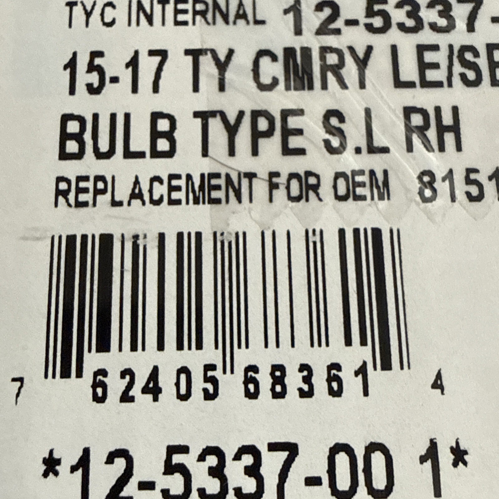 TYC 12-5337-00 15-17 Ty LE SE Bulb Type S.L RH – OEM 81510-0605O – Toyota Camry