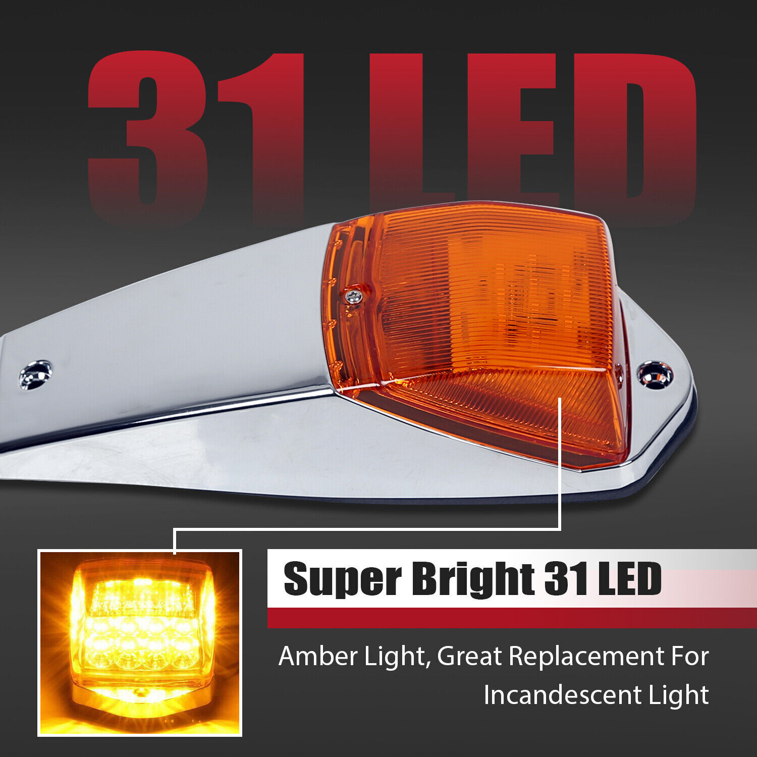 5 pcs Amber Chrome 31 LED Cab Marker Lights for Peterbilt Kenworth Freightliner